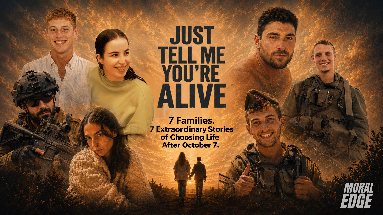 Just Tell Me You're Alive — Moral Edge